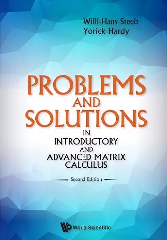 Problems And Solutions In Introductory And Advanced Matrix Calculus cover