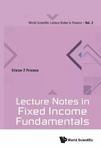 Lecture Notes In Fixed Income Fundamentals cover