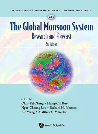 Global Monsoon System, The: Research And Forecast (Third Edition) cover