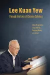 Lee Kuan Yew Through The Eyes Of Chinese Scholars cover