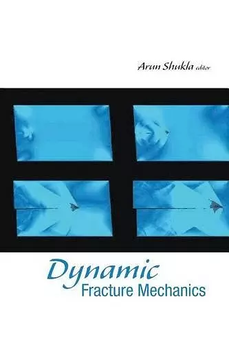 Dynamic Fracture Mechanics cover