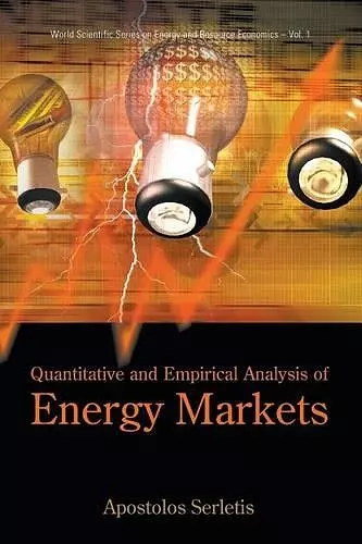 Quantitative And Empirical Analysis Of Energy Markets cover