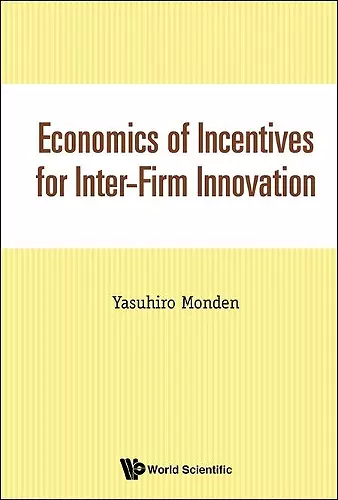 Economics Of Incentives For Inter-firm Innovation cover