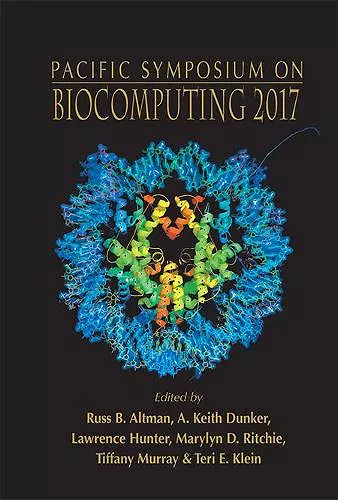 Biocomputing 2017 - Proceedings Of The Pacific Symposium cover