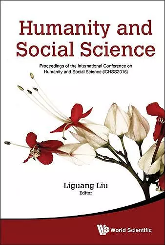 Humanity And Social Science: Proceedings Of The International Conference On Humanity And Social Science (Ichss2016) cover