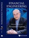 Financial Engineering: Selected Works Of Alexander Lipton cover