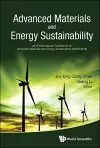 Advanced Materials And Energy Sustainability - Proceedings Of The 2016 International Conference On Advanced Materials And Energy Sustainability (Ames2016) cover