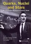 Quarks, Nuclei And Stars: Memorial Volume Dedicated For Gerald E Brown cover