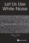 Let Us Use White Noise cover