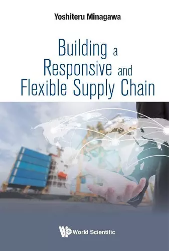 Building A Responsive And Flexible Supply Chain cover