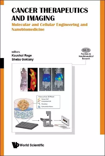 Cancer Therapeutics And Imaging: Molecular And Cellular Engineering And Nanobiomedicine cover