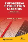 Empowering Mathematics Learners: Yearbook 2017, Association Of Mathematics Educators cover