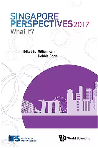 Singapore Perspectives 2017: What If? cover