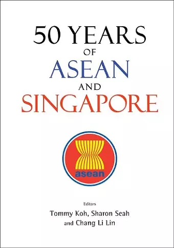 50 Years Of Asean And Singapore cover