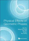 Physical Effects Of Geometric Phases cover