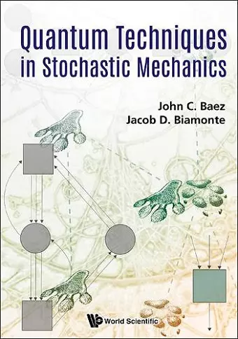 Quantum Techniques In Stochastic Mechanics cover