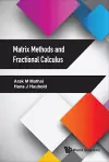 Matrix Methods And Fractional Calculus cover