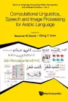 Computational Linguistics, Speech And Image Processing For Arabic Language cover