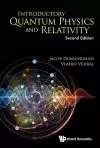 Introductory Quantum Physics And Relativity cover