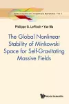 Global Nonlinear Stability Of Minkowski Space For Self-gravitating Massive Fields, The cover