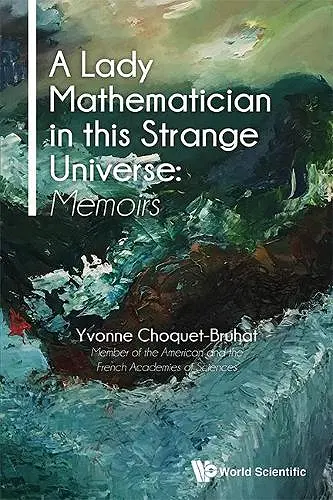 Lady Mathematician In This Strange Universe, A: Memoirs cover