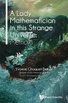 Lady Mathematician In This Strange Universe, A: Memoirs cover