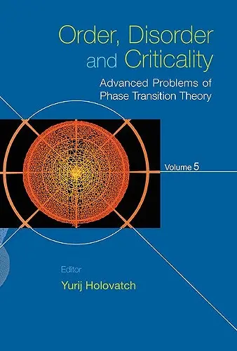 Order, Disorder And Criticality: Advanced Problems Of Phase Transition Theory - Volume 5 cover