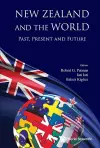 New Zealand And The World: Past, Present And Future cover