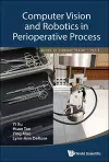 Computer Vision And Robotics In Perioperative Process cover