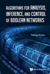 Algorithms For Analysis, Inference, And Control Of Boolean Networks cover