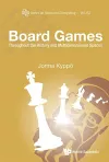 Board Games: Throughout The History And Multidimensional Spaces cover
