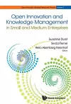 Open Innovation And Knowledge Management In Small And Medium Enterprises cover