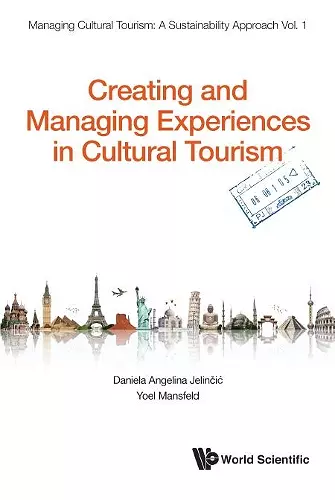 Creating And Managing Experiences In Cultural Tourism cover