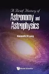 Brief History Of Astronomy And Astrophysics, A cover