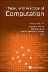 Theory And Practice Of Computation - Proceedings Of Workshop On Computation: Theory And Practice Wctp2016 cover