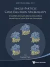 Single-particle Cryo-electron Microscopy: The Path Toward Atomic Resolution/ Selected Papers Of Joachim Frank With Commentaries cover