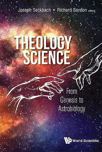 Theology And Science: From Genesis To Astrobiology cover