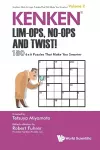 Kenken: Lim-ops, No-ops And Twist!: 180 6 X 6 Puzzles That Make You Smarter cover