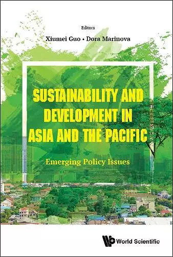 Sustainability And Development In Asia And The Pacific: Emerging Policy Issues cover