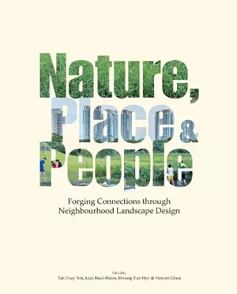 Nature, Place & People: Forging Connections Through Neighbourhood Landscape Design cover