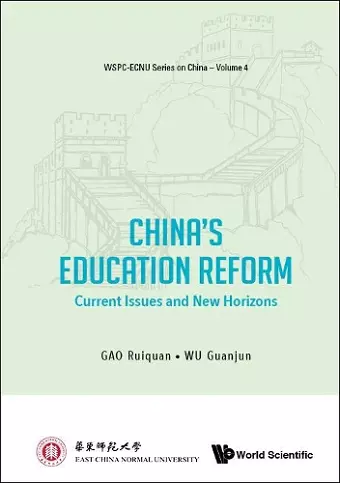 China's Education Reform: Current Issues And New Horizons cover