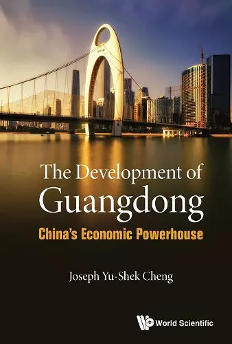 Development Of Guangdong, The: China's Economic Powerhouse cover