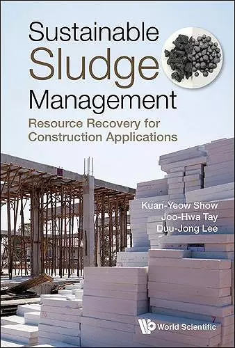 Sustainable Sludge Management: Resource Recovery For Construction Applications cover