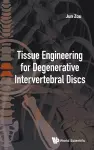 Tissue Engineering For Degenerative Intervertebral Discs cover