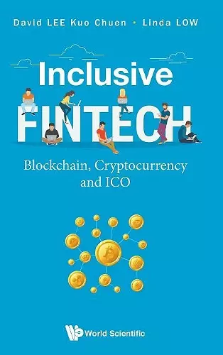 Inclusive Fintech: Blockchain, Cryptocurrency And Ico cover