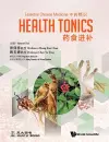 Essential Chinese Medicine - Volume 2: Health Tonics cover