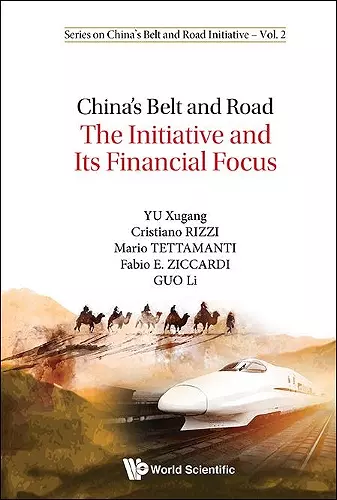 China's Belt And Road: The Initiative And Its Financial Focus cover