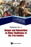 Hunger And Malnutrition As Major Challenges Of The 21st Century cover