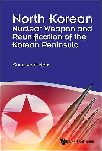 North Korean Nuclear Weapon And Reunification Of The Korean Peninsula cover