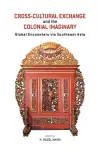 Cross-Cultural Exchange and the Colonial Imaginary cover